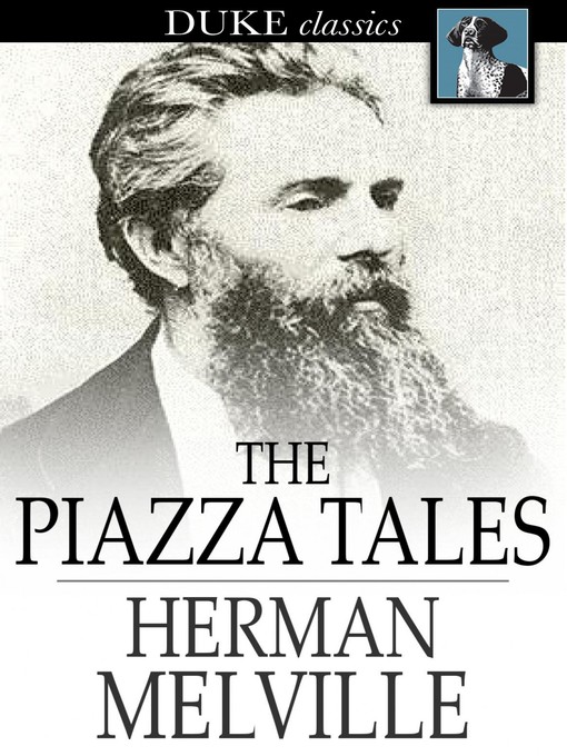 Title details for The Piazza Tales by Herman Melville - Available